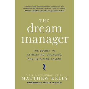 The Dream Manager -- Matthew Kelly